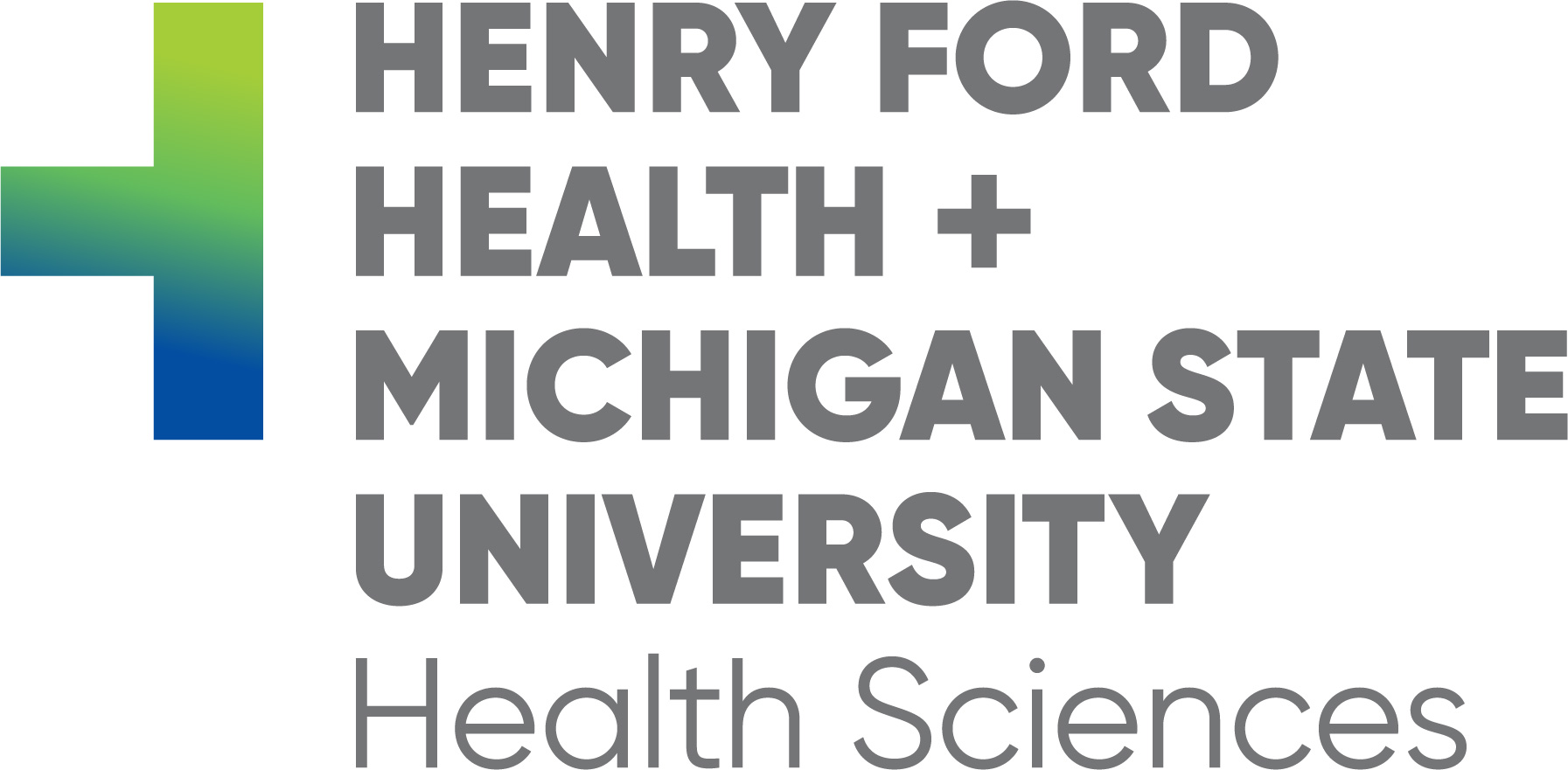 Henry Ford Health + MSU Health Sciences